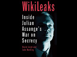        Inside Julian Assange’s War on Secrecy,       WikiLeaks