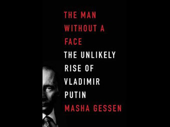   "The Man Without a Face: The Unlikely Rise of Vladimir Putin".    Amazon 